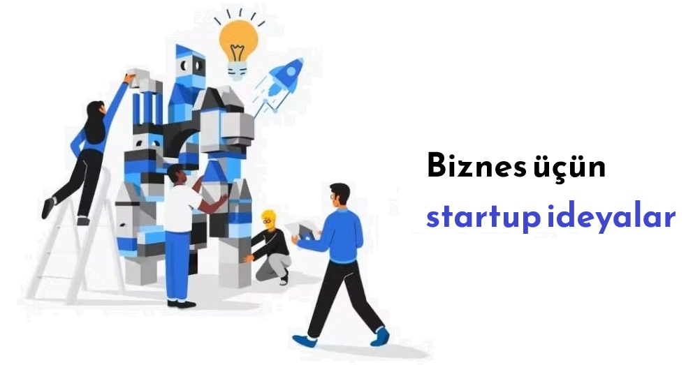 biznes üçün startup ideya